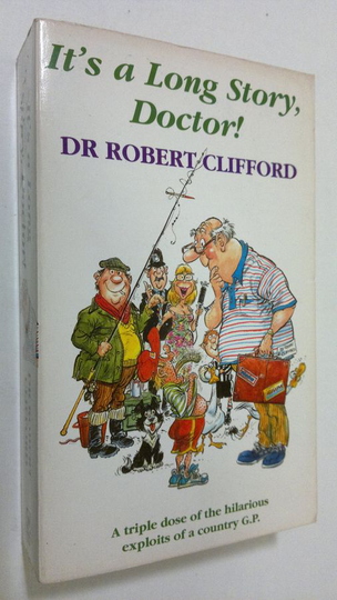 Robert Clifford : It's a long story, doctor!