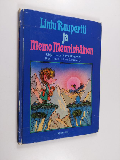 Ritva Bergman : Lintu Ruupertti ja Memo Menninkäinen