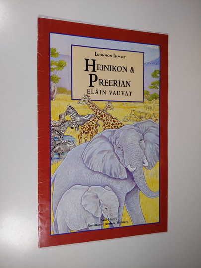 Ann Hardy : Heinikon & preerian eläinvauvat