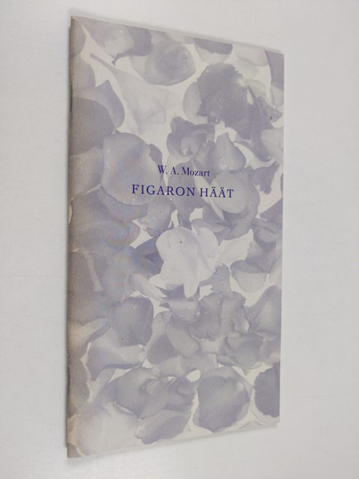 Wolfgang Amadeus Mozart : Figaron häät