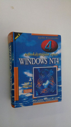 Jyrki Kivimäki : Windows NT 40 Osa 2