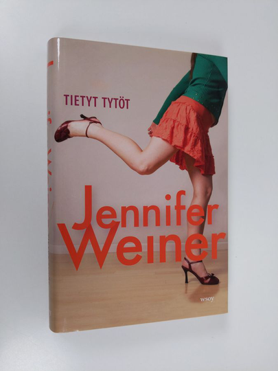 Jennifer Weiner : Tietyt tytöt