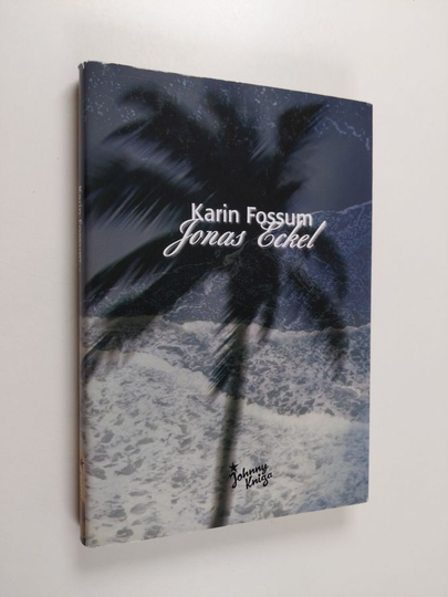 Karin Fossum : Jonas Eckel