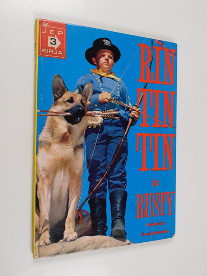 Albert van Nerum : Rin Tin Tin ja Rusty : hyökkäys linnakkeeseen