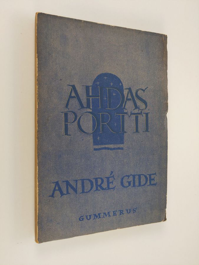 Andre Gide : Ahdas portti : romaani