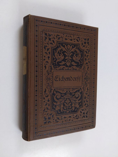Joseph Freiherr von Eichendorff : Joseph freiherrn v. Eichendorffs werke - In vier bänden ; Dritter und Wierter Band