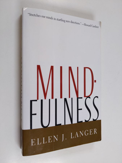Ellen J. Langer : Mindfulness