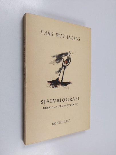 Lars Wivallius : Självbiografi, brev och prosastycken