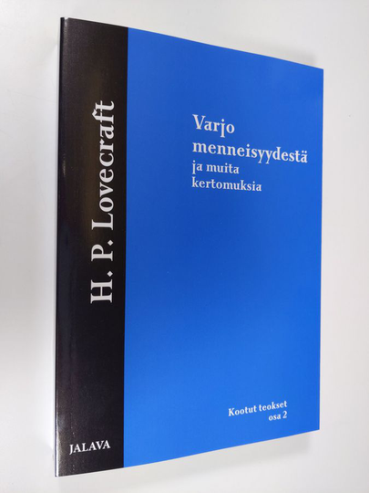 H. P. Lovecraft : Varjo menneisyydestä ja muita kertomuksia