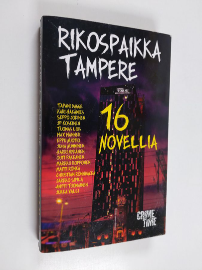 Rikospaikka Tampere - 16 novellia