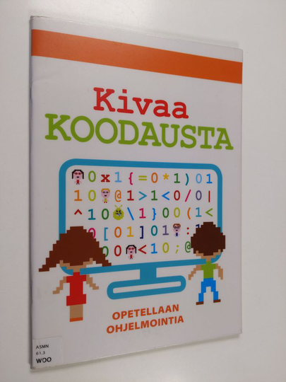 Jon Woodcock : Kivaa koodausta : opetellaan ohjelmointia