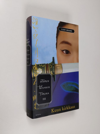 Lian Hearn : Otorin klaanin tarina 3, Kuun kirkkaus