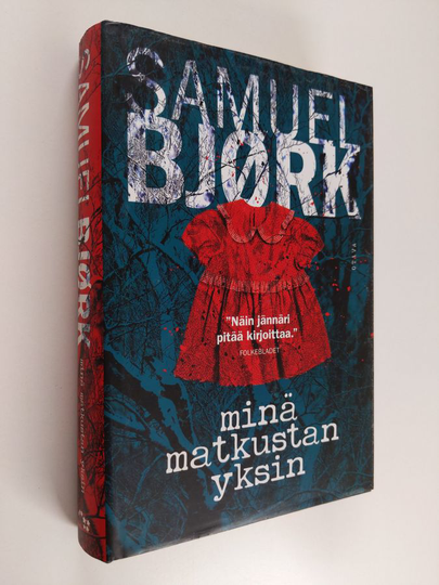 Samuel Björk : Minä matkustan yksin