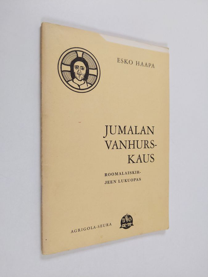 Esko Haapa : Jumalan vanhurskaus : roomalaiskirjeen lukuopas