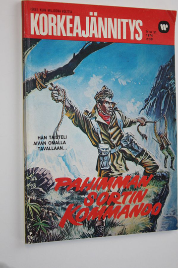 Korkeajännitys nro 21/1974 : Pahimman sortin kommando