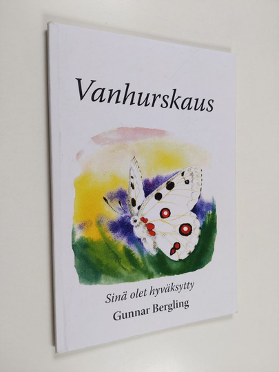 Gunnar Bergling : Vanhurskaus - Sinä olet hyväksytty