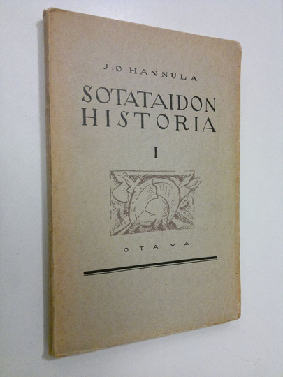 J. O. Hannula : Sotataidon historia 1, Vanhan ajan taktiikan ja strategian pääpiirteet