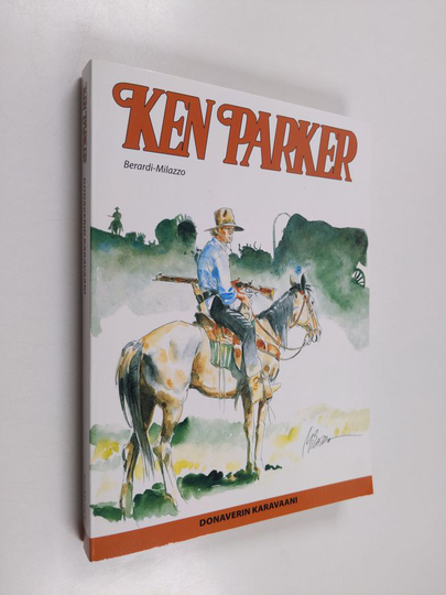Giancarlo Berardi : Ken Parker : Donaverin karavaani
