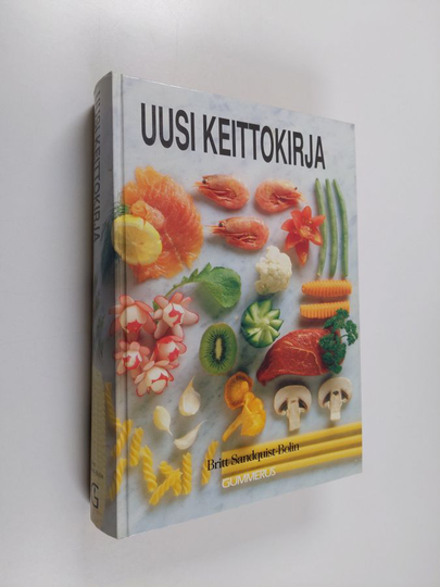 Britt Sandquist-Bolin : Uusi keittokirja