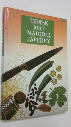 Madhur Jaffrey : Indisk mat