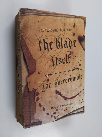 Joe Abercrombie : The first law 1 The blade itself