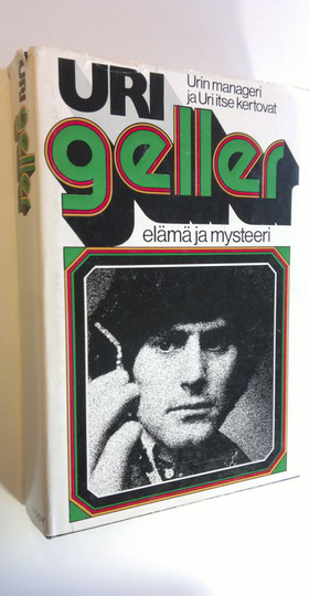 Andrija Puharich : Uri Geller, elämä ja mysteeri : Urin manageri ja Uri itse kertovat
