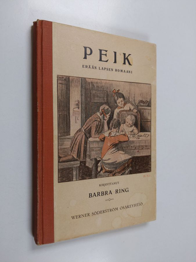 Barbra Ring : Peik : erään lapsen romaani