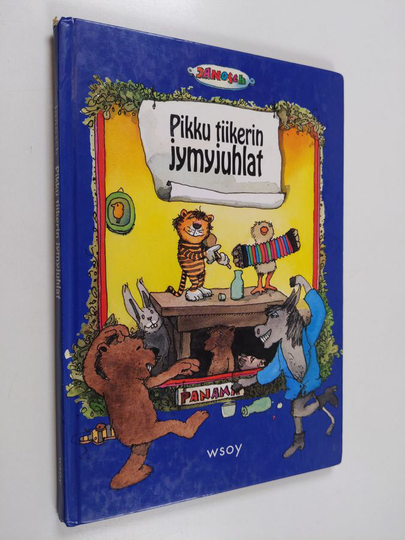 Janosch : Pikku tiikerin jymyjuhlat : kertomus siitä, kuinka pikku tiikeri kerran juhli syntymäpäiväänsä