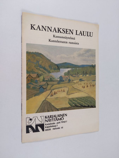 Kannaksen laulu : Kansannäytelmä Kantelettaren runoista