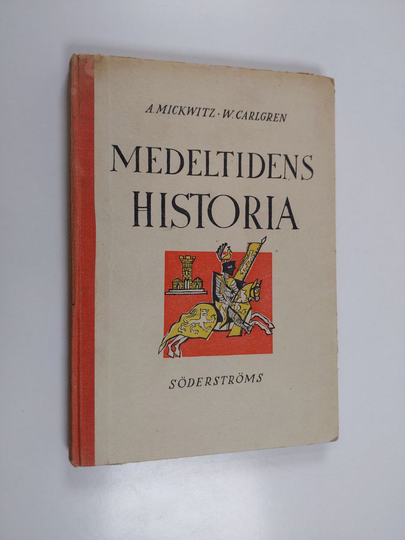 Axel Mickwitz : Medeltidens historia