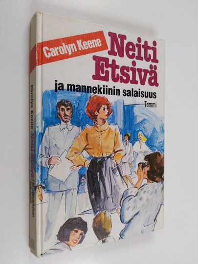 Carolyn Keene : Neiti Etsivä ja mannekiinin salaisuus