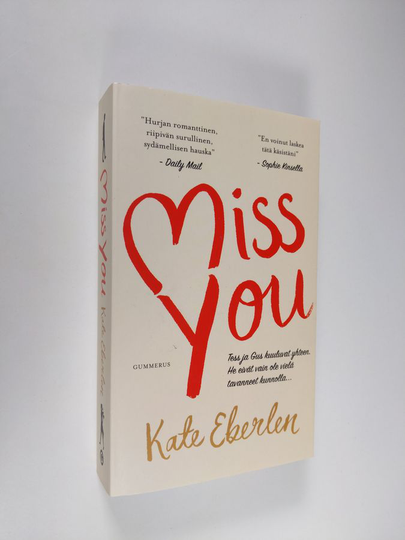 Kate Eberlen : Miss You