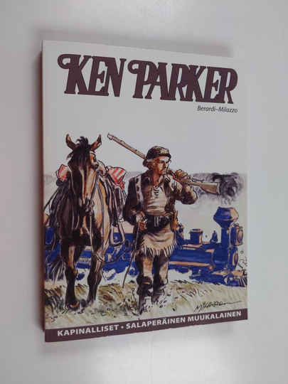 Giancarlo Berardi : Ken Parker : Kapinalliset ; Salaperäinen muukalainen