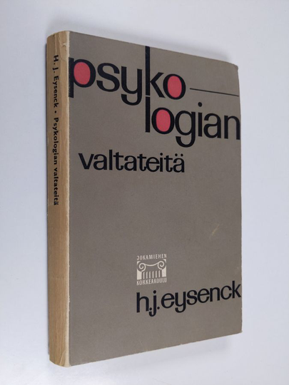 H. J Eysenck : Psykologian valtateitä