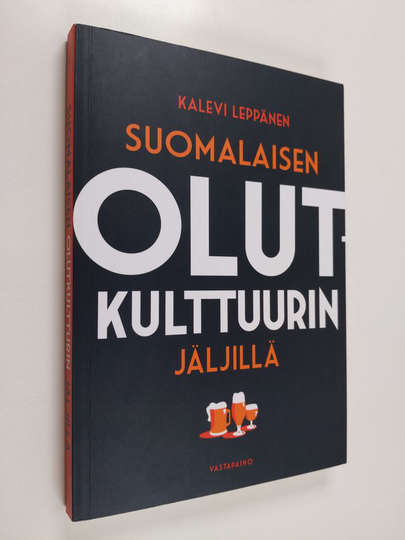Kalevi Leppänen : Suomalaisen olutkulttuurin jäljillä