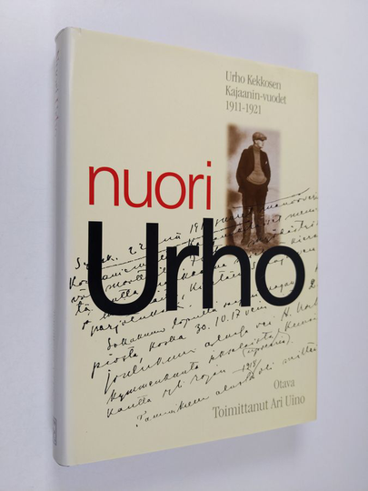 Urho Kekkonen : Nuori Urho : Urho Kekkosen Kajaanin vuodet 1911-1921