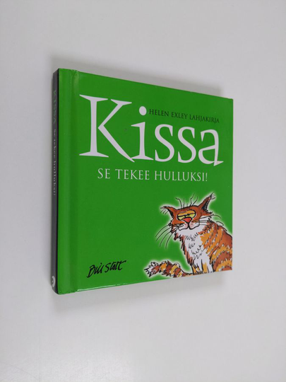 Bill Stott : Kissa : se tekee hulluksi!