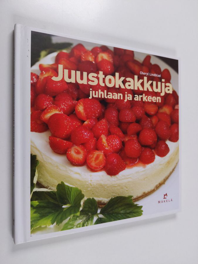 Cheryl Lindblad : Juustokakkuja juhlaan ja arkeen