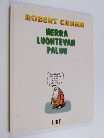 Robert Crumb : Herra Luontevan paluu