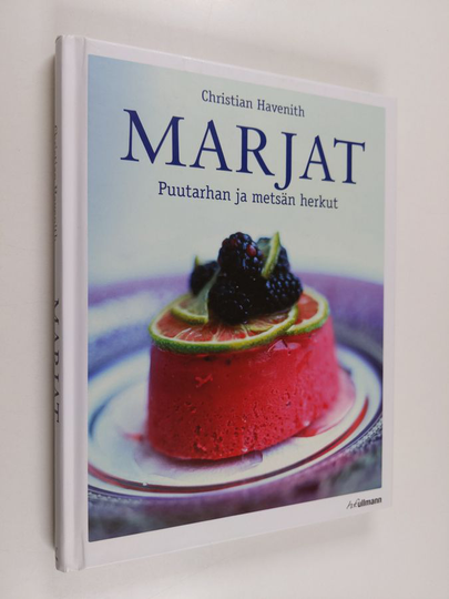 Christian Havenith : Marjat : puutarhan ja metsän herkut