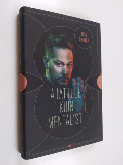 Jose Ahonen : Ajattele kuin mentalisti