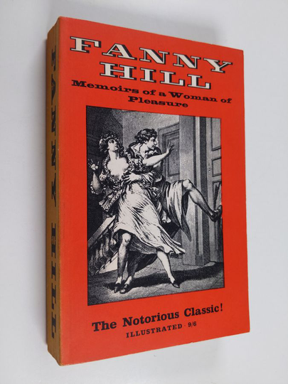 John Cleland : Fanny Hill : Memoirs of a woman of pleasure