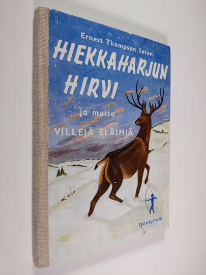 Ernest Thompson Seton : Hiekkaharjun hirvi ja muita villejä eläimiä