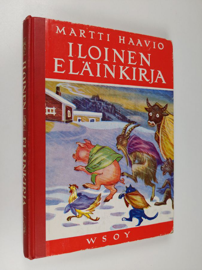 Martti Haavio : Iloinen eläinkirja eli Kaksitoista viisasta mestaria