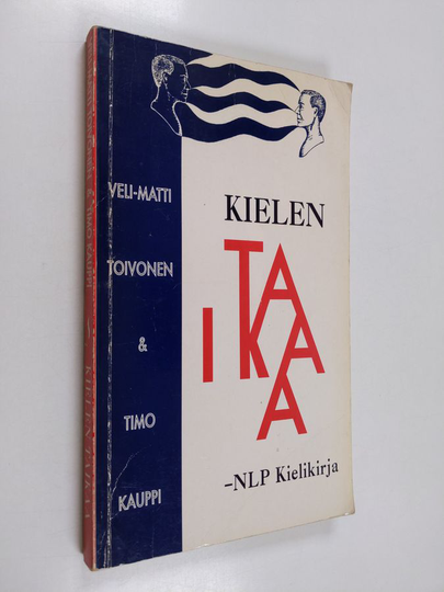 Veli-Matti Toivonen : Kielen taikaa : NLP kielikirja