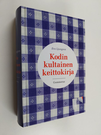 Eva Ljungren : Kodin kultainen keittokirja