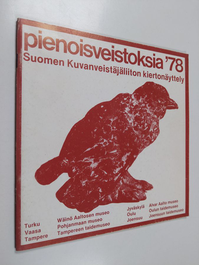 Pienoisveistoksia '78 : Suomen Kuvanveistäjäliiton kiertonäyttely
