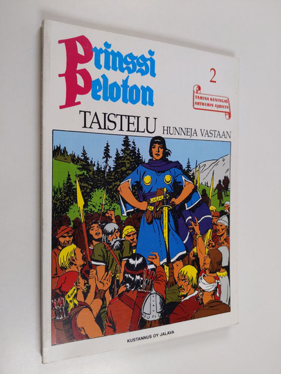 Harold Foster : Prinssi Peloton 2 : Taistelu hunneja vastaan