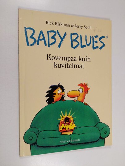 Rick Kirkman : Kovempaa kuin kuvitelmat