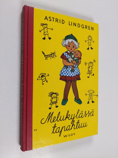 Astrid Lindgren : Melukylässä tapahtuu